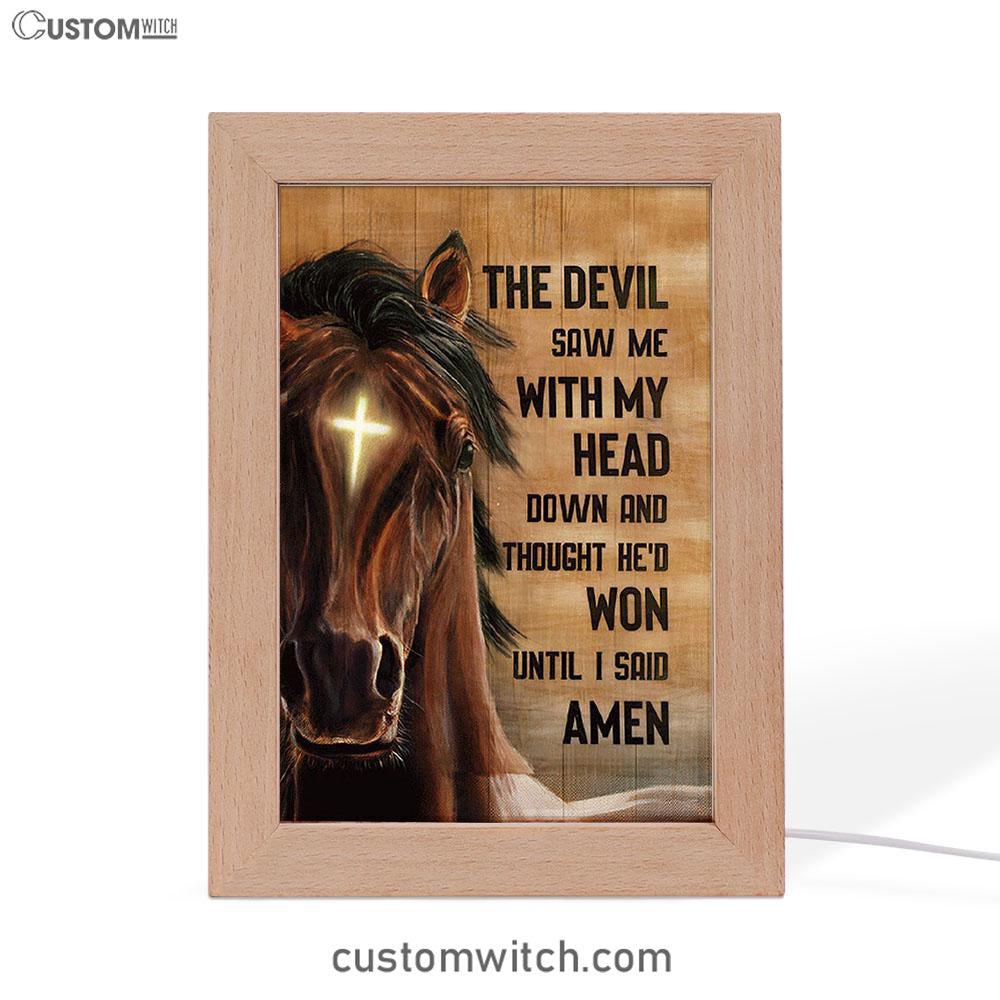 The Devil Saw Me With My Head Face Of Horse Cross Frame Lamp Print - Inspirational Frame Lamp Art - Christian Art Home Decor