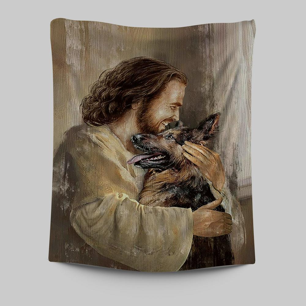 The Life Of Jesus Hug German Shepherd Dog Tapestry Art Christian