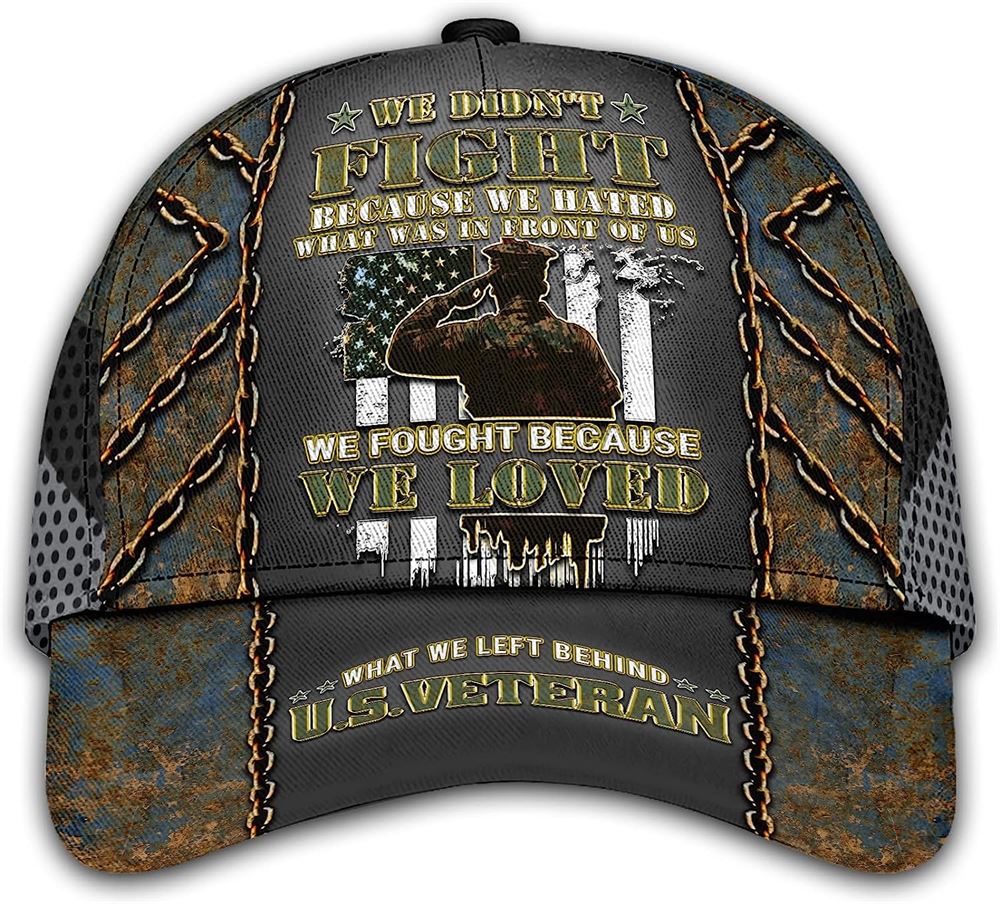 Veteran Cap For Dad We Didn't Fight Because We Hated Baseball Cap, Christian Baseball Cap, Religious Cap, Jesus Gift, Jesus Hat