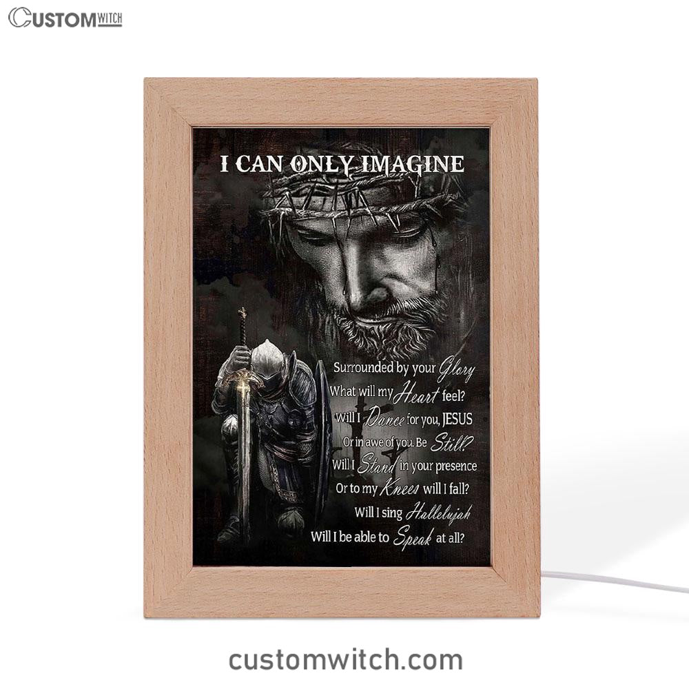 Warrior Of God I Can Only Imagine Frame Lamp Art - Christian Art - Bible Verse Art - Religious Home Decor