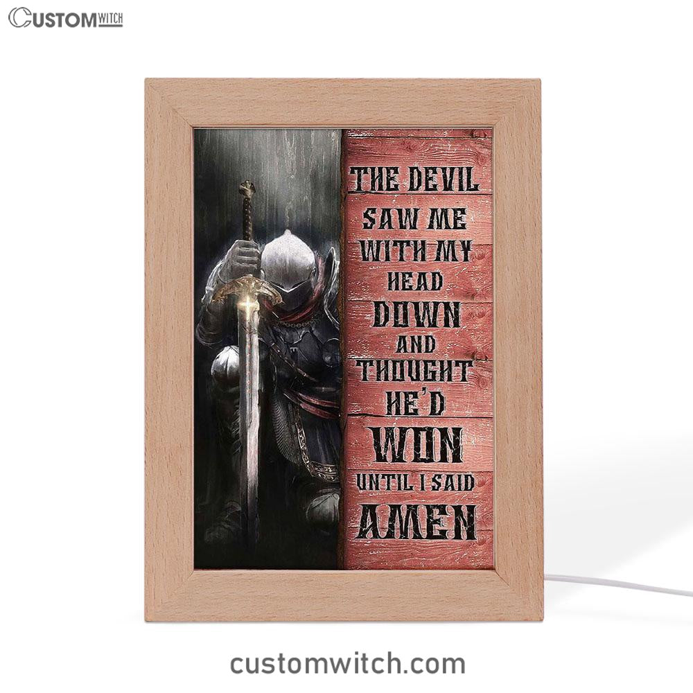 Warrior The Devil Thought He'd Won Until I Said Amen Frame Lamp Art - Christian Art - Bible Verse Art - Religious Home Decor