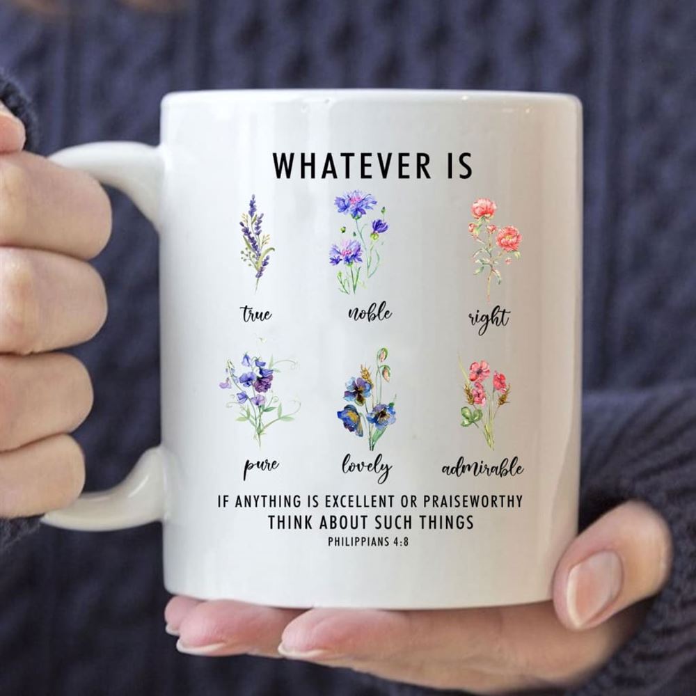 Whatever Is True Philippians 48 Bible Verse Coffee Mug, Christian Mug, Bible Mug, Faith Gift, Encouragement Gift