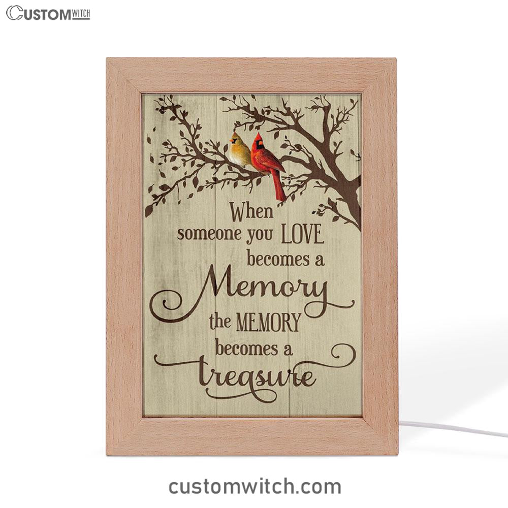 When Someone You Love Becomes A Memory Cardinal Frame Lamp Prints - Christian Decor - Bible Verse Wooden Lamp