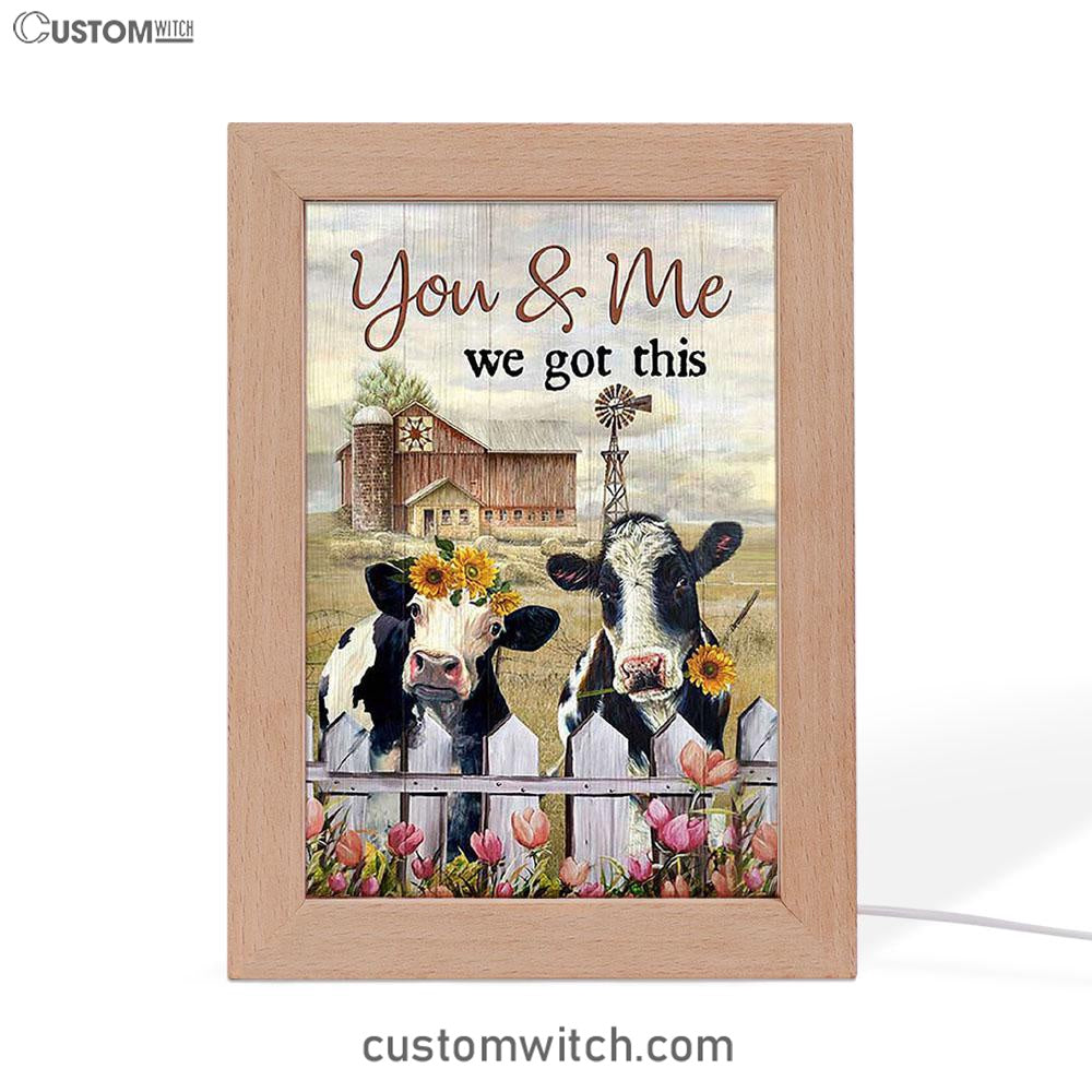 You And Me We Got This Beautiful Cow Windmill Frame Lamp Print - Inspirational Frame Lamp Art - Christian Art Home Decor