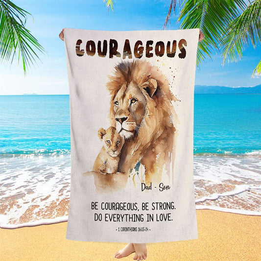 1 Corinthians 1613-14 Be Courageous Be Strong Personalized Beach Towel - Religious Beach Towel - Bible Beach Towel