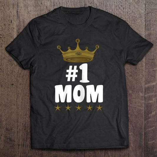 1 Mom Worlds Best Mother's Day Best Mom Ever T Shirt, Mother's Day Shirt, Gift For Mom, Shirt For Mom