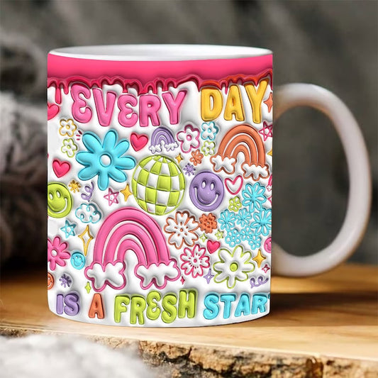 3D Every Day Is A Fresh Start Inflated Mug, 3D Coffee Mug, Cute 3D Inflated Mug, Birthday Gift, Christimas Gift