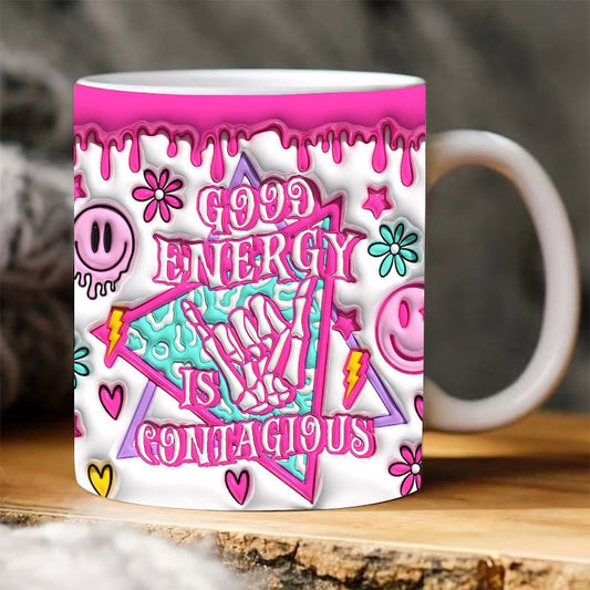 3D Good Energy Is Contagious Inflated Mug, 3D Coffee Mug, Cute 3D Inflated Mug, Birthday Gift, Christimas Gift