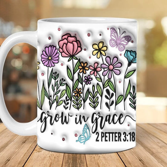 3D Grow In Grace Inflated Mug, 3D Coffee Mug, Cute 3D Inflated Mug, Birthday Gift, Christimas Gift