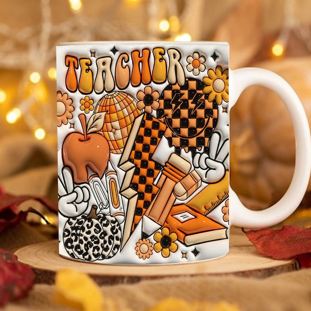 3D Inflated Teacher Mug, 3D Fall Teacher Inflated Mug, Teacher 3D Coffee Mug, Back To School Mug
