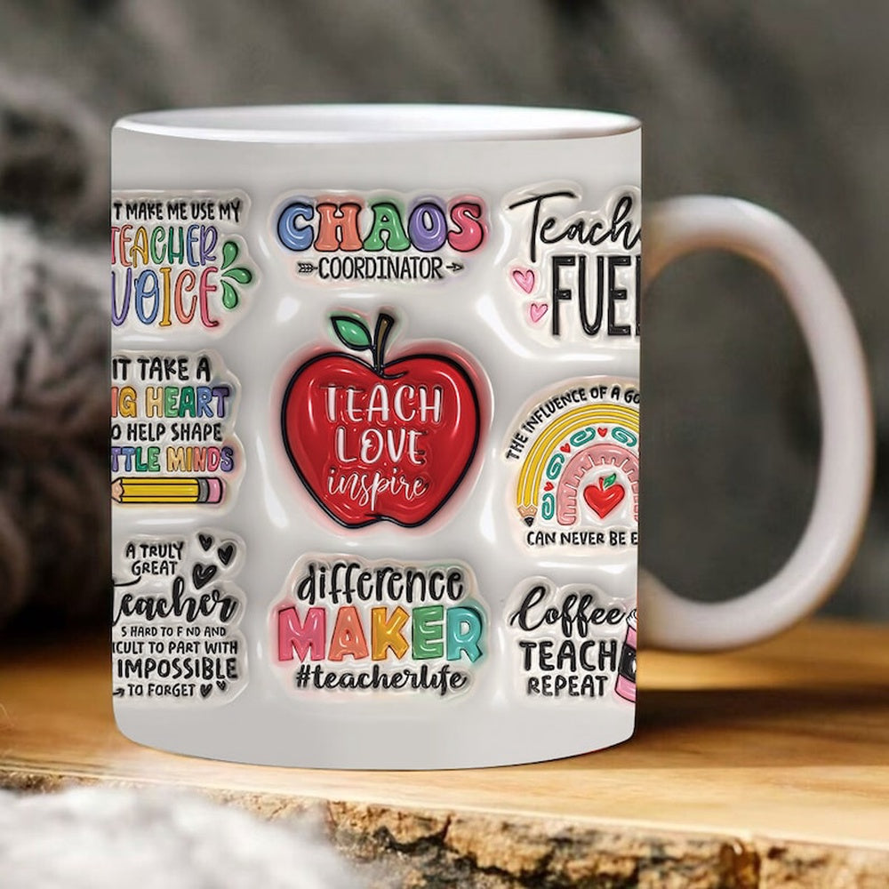 3D Inflated Teacher Mug, 3D Inflated Teacher Life Mug, Teacher 3D Coffee Mug, Back To School Mug