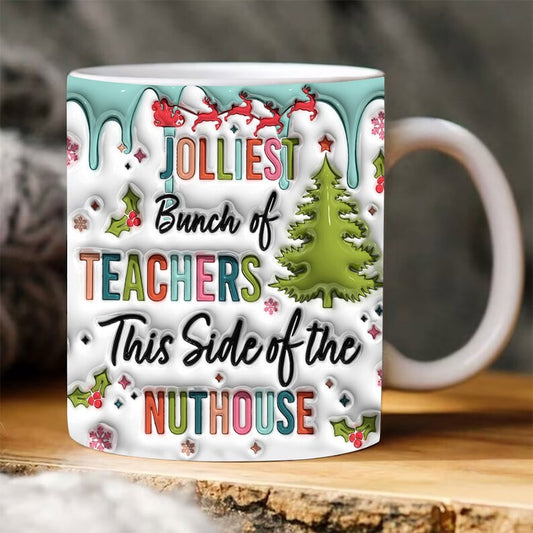 3D Inflated Teacher Mug, 3D Jolliest Bunch Of Teacher Inflated Mug, Teacher 3D Coffee Mug, Back To School Mug
