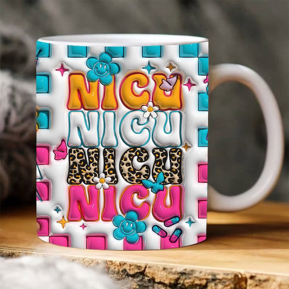 3D Nicu Nurse Inflated Mug, 3D Coffee Mug, Cute 3D Inflated Mug, Birthday Gift, Christimas Gift