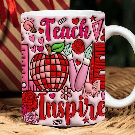 3D Teach Love Inspire Inflated Mug, 3D Coffee Mug, Cute 3D Inflated Mug, Birthday Gift, Christimas Gift