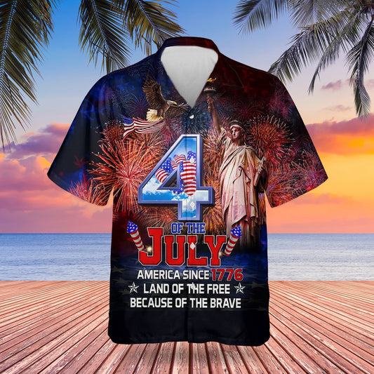 4Th Of July Hawaiian Shirts, 4Th Of July Hawaiian Shirts American Since 1776 Land Of The Free Because Of Brave