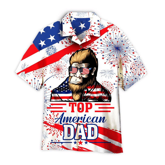 4Th Of July Hawaiian Shirts, American Top Dad Bigfoot 4Th Of July Hawaiian Shirts For Men & Women