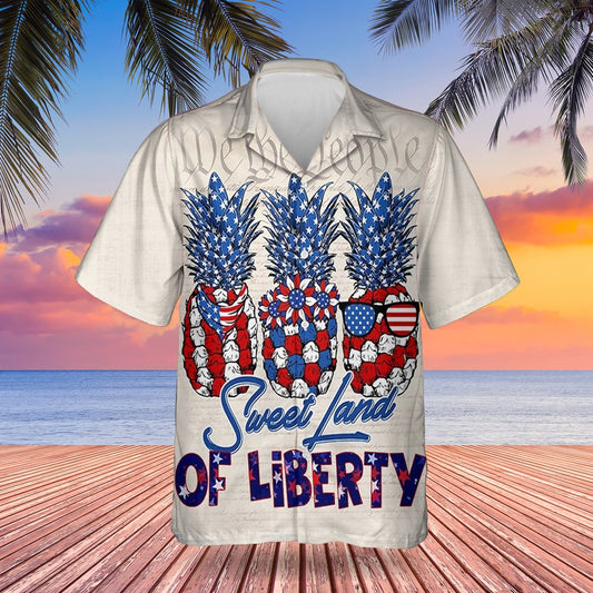 4Th Of July Hawaiian Shirts, Pineapple Sweet Land Of Liberty Hawaiian Shirt 4Th Of July We The People Aloha Shirt