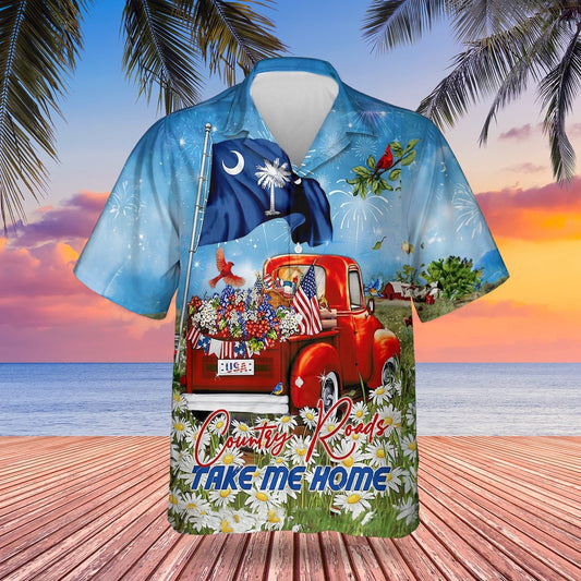 4Th Of July Hawaiian Shirts, South Carolina Red Truck 4Th Of July Hawaiian Shirts Country Roads Take Me Home