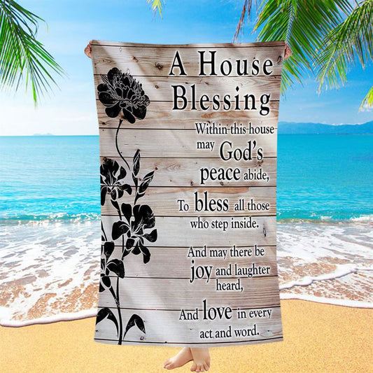 A House Blessing Beach Towel - Religious Housewarming Gifts For Women Pastor Minister