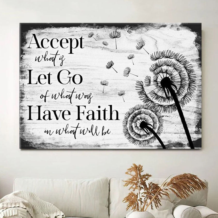 Accept Let Go Have Faith Canvas Wall Art - Dandelion - Christian Wall Decor