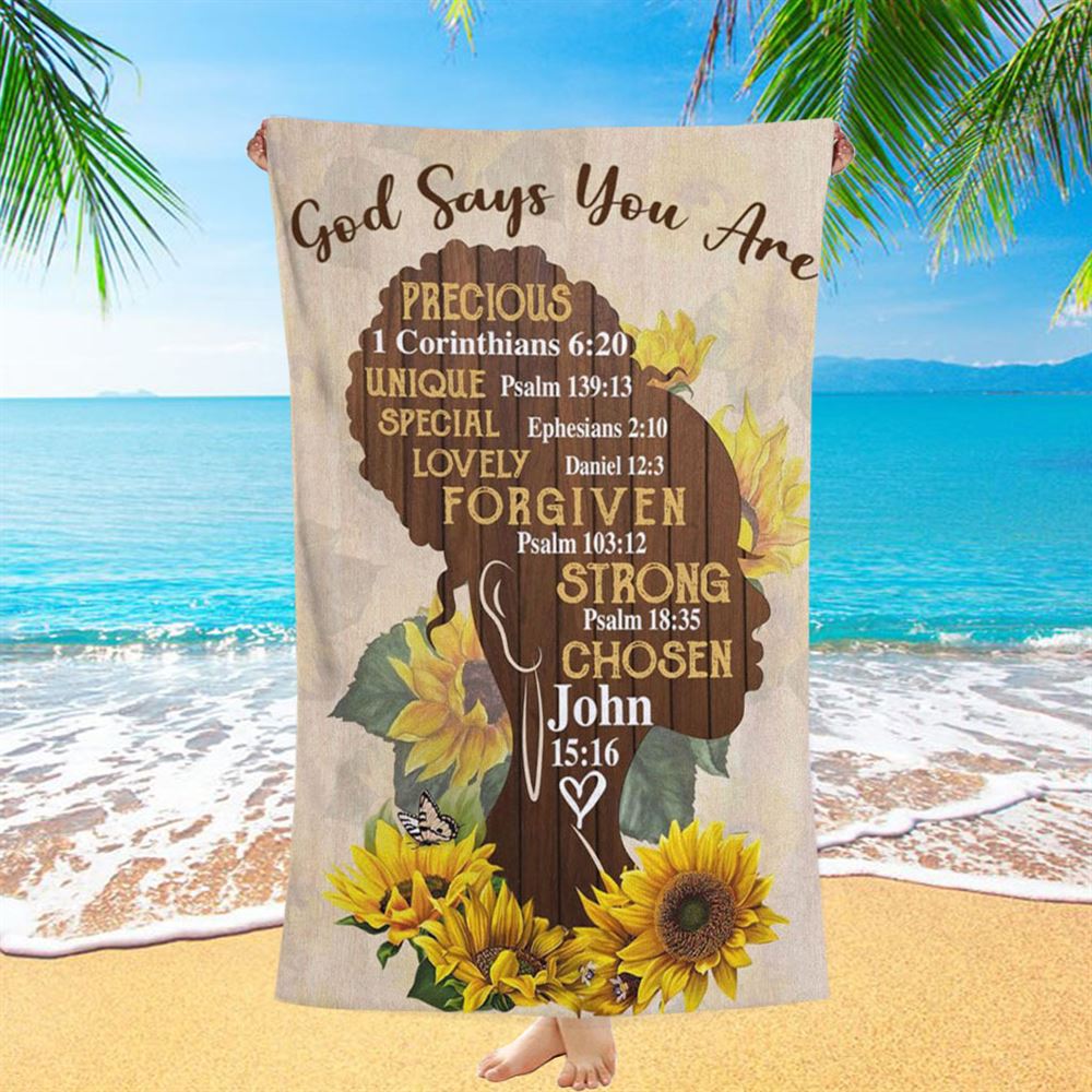 African American God Says You Are Sunflower Beach Towel - Bible Verse Beach Towel - Scripture Beach Towel