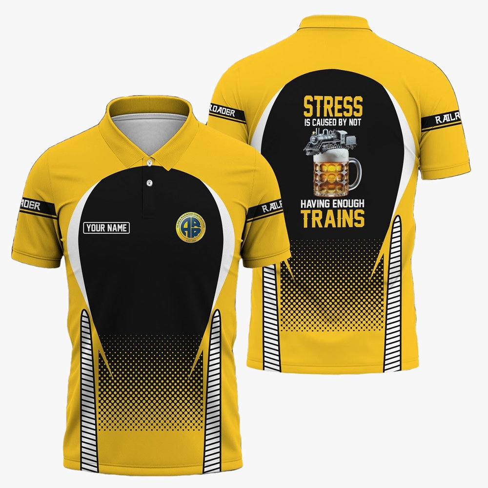 Alaska Railroad Polo Shirt, Stress Is Caused By Not Having Enough Trains Polo Shirt