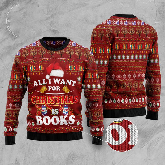 All I Want For Christmas Is Books Ugly Christmas Sweater, Funny Xmas Sweater, Sweater Xmas
