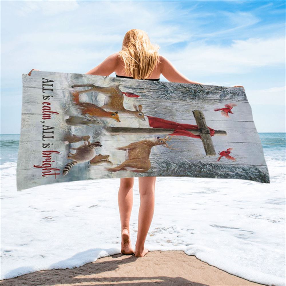 All Is Calm All Is Bright Animal Wooden Cross Beach Towel - Christian Beach Towel - Bible Verse Beach Towel