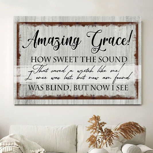 Amazing Grace How Sweet The Sound Canvas Wall Art Print - Christian Wall Decor