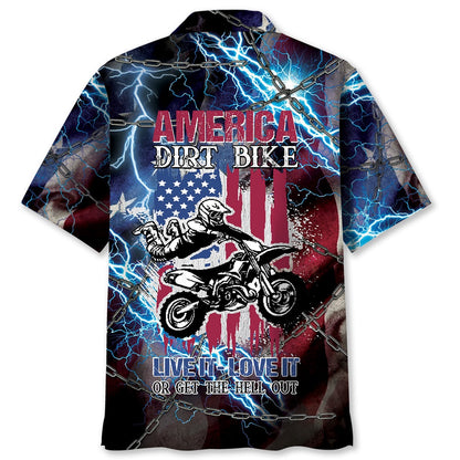 American Dirt Bike Love It, Live It Or Get The Hell Out Hawaiian Shirt, Funny Hawaiian Shirt, Usa Hawaiian Shirt, Vintage Hawaiian Shirts