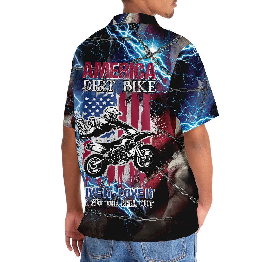 American Dirt Bike Love It, Live It Or Get The Hell Out Hawaiian Shirt, Funny Hawaiian Shirt, Usa Hawaiian Shirt, Vintage Hawaiian Shirts
