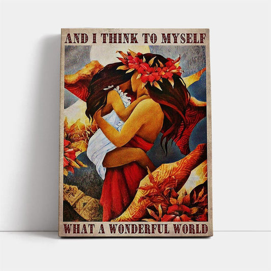 And I Think To Myself What A Wonderful World Canvas, Mother's Day Canvas Art, Gift For Mom, Birthday Gift, Mother's Day Wall Art