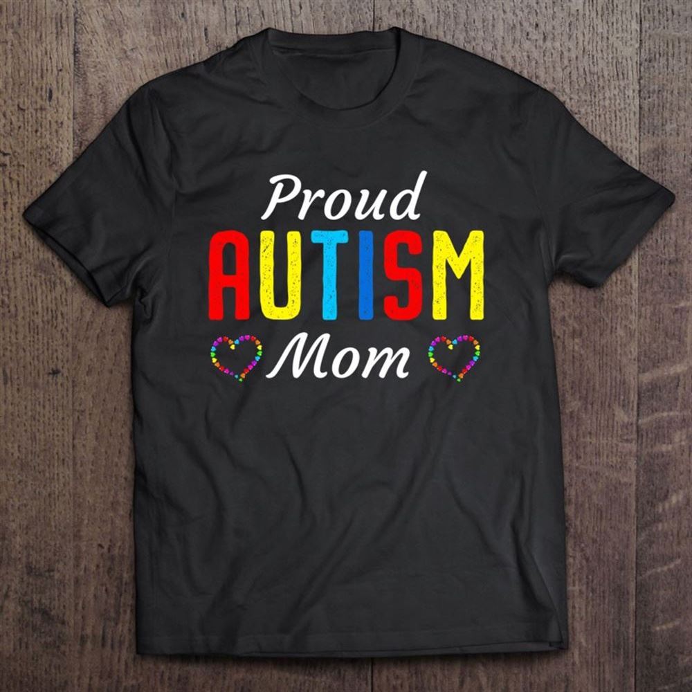 Autism Awareness Proud Autistic Mom Cute Puzzle Piece Mother T Shirt, Mother's Day Shirt, Gift For Mom, Shirt For Mom