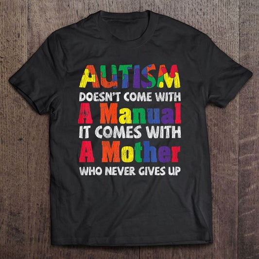 Autism Awareness Proud Mom Mother Autistic Kids Awareness T Shirt, Mother's Day Shirt, Gift For Mom, Shirt For Mom