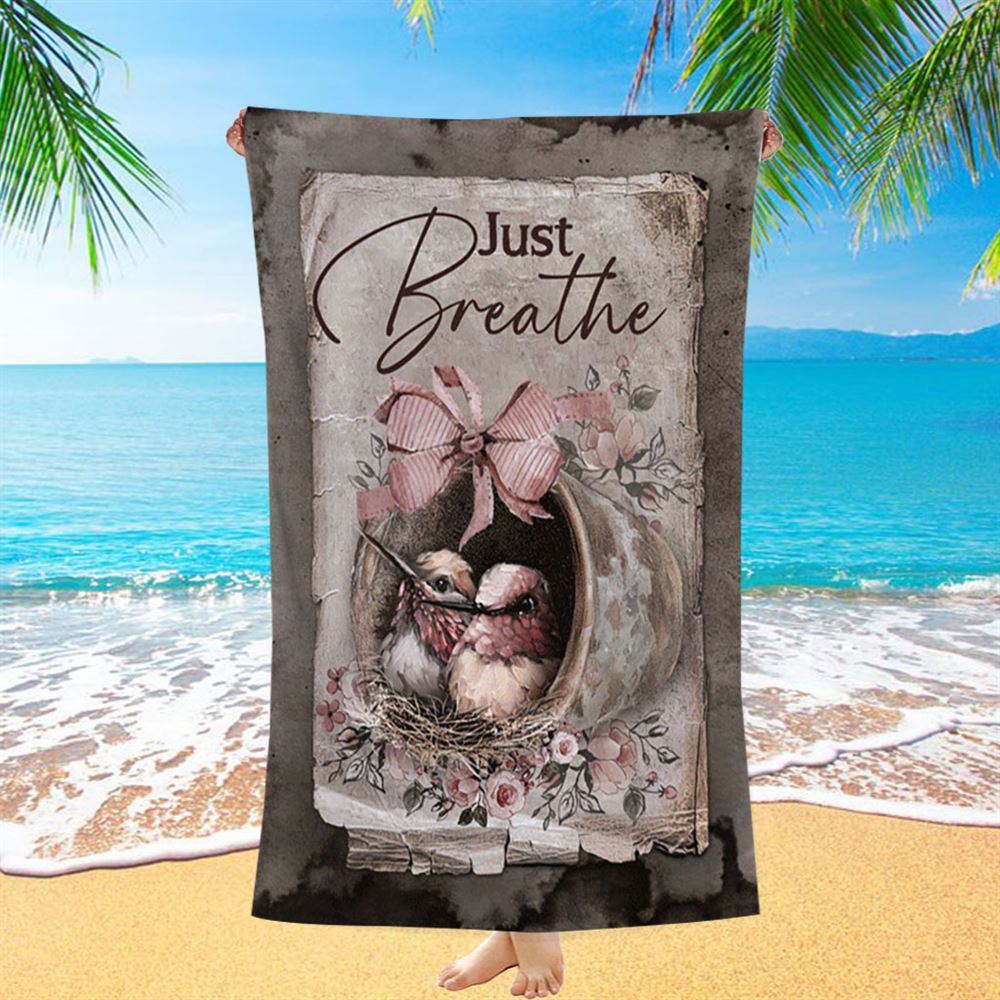 Baby Hummingbird Just Breathe Beach Towel - Christian Beach Towel - Bible Verse Beach Towel