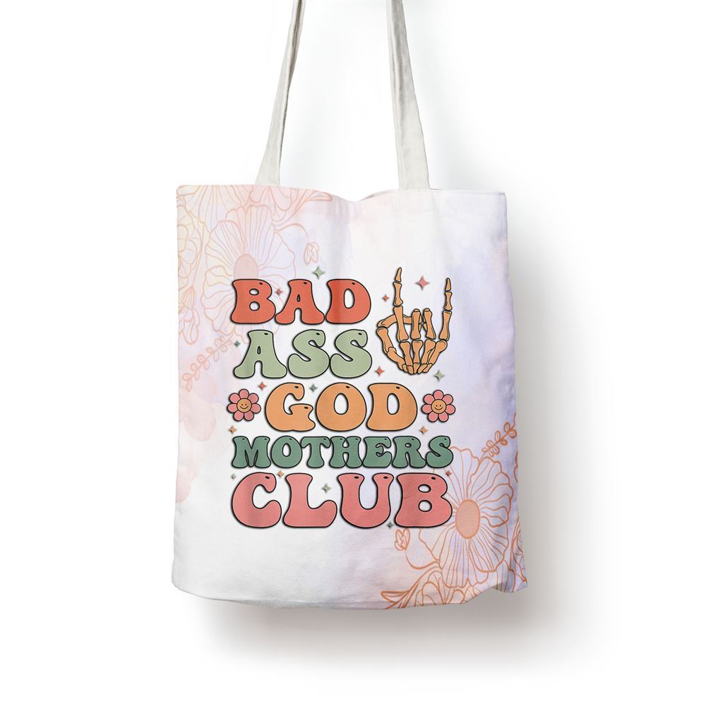 Bad Ass Godmothers Club Funny Mothers Day Tote Bag, Women Tote Bag, Canvas Tote Bag, Printed Tote Bag