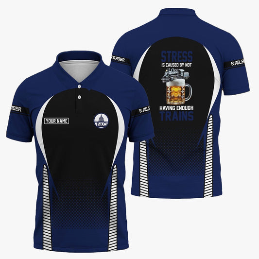 Baltimore and Ohio Railroad Polo Shirt, Stress Is Caused By Not Having Enough Trains BAndO Polo Shirt