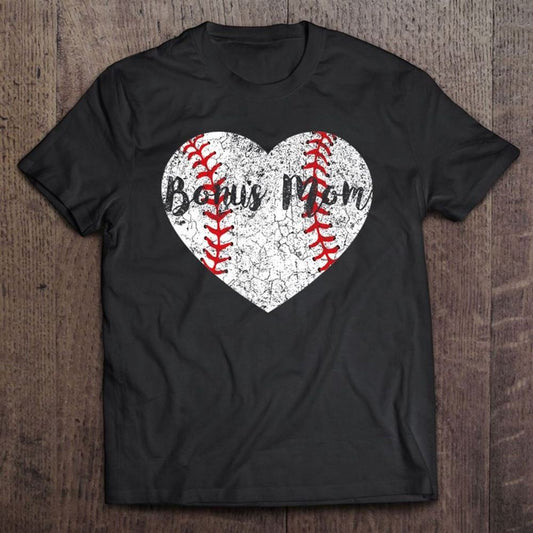 Baseball Softball Ball Heart Bonus Mom Mother's Day T Shirt, Mother's Day Shirt, Gift For Mom, Shirt For Mom