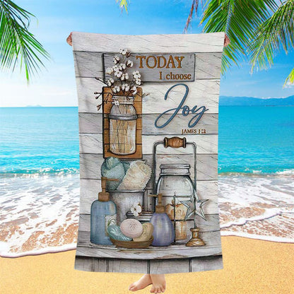 Bathroom Cotton Flower Today I Choose Joy Beach Towel - Christian Beach Towel - Bible Verse Beach Towel