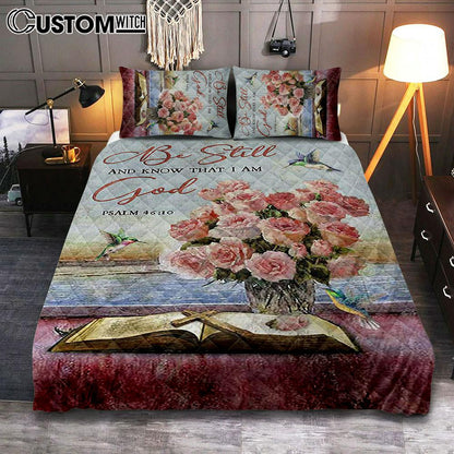 Be Still And Know That I Am God Rose Vase Hummingbird Quilt Bedding Set Art