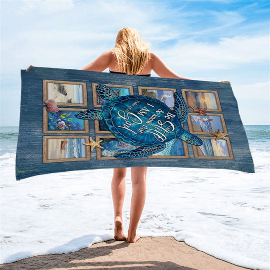 Be Still And Know That I Am God Blue Sea Turtle Starfish Beach Towel - Bible Verse Beach Towel - Inspirational Art - Christian Beach Towel