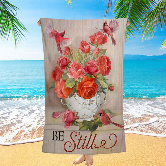 Be Still Cardinals Flowers Christian Beach Towel - Bible Verse Beach Towel - Scripture Beach Towel