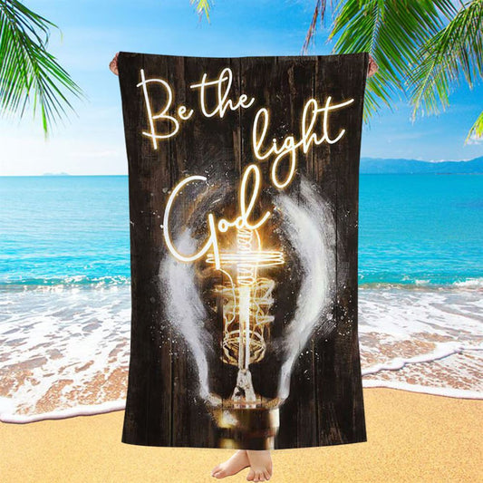 Be The Light God Light Bulb Jesus Beach Towel - Bible Verse Beach Towel - Christian Inspirational Beach Towel