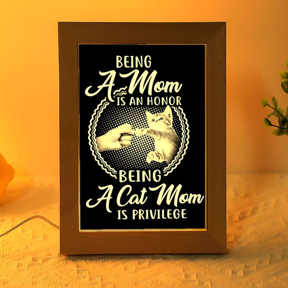 Being Cat Mom Is Privilege Frame Lamp, Mother's Day Night Light, Best Mom Ever, Gift For Mom