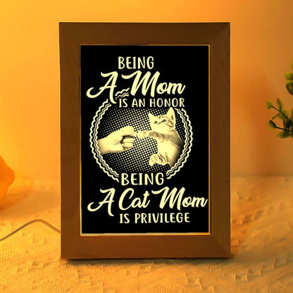 Being Cat Mom Is Privilege Frame Lamp, Mother's Day Night Light, Best Mom Ever, Gift For Mom