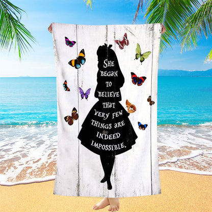 Believe That Very Few Things Are Impossible - Butterfly Beach Towel For Bedroom, Kids, Baby Or Girls Room, Nursery Decor