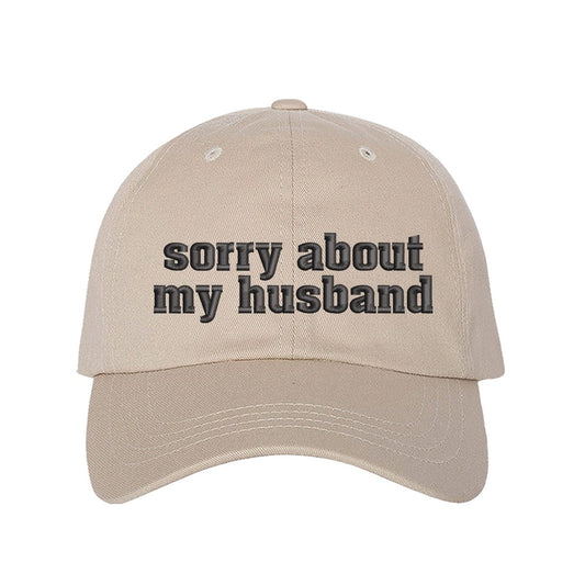 Best Embroidered Hat, Sorry About My Husband Embroidered Baseball Hat, Custom Embroidered Had, Embroidered Christmas Gifts