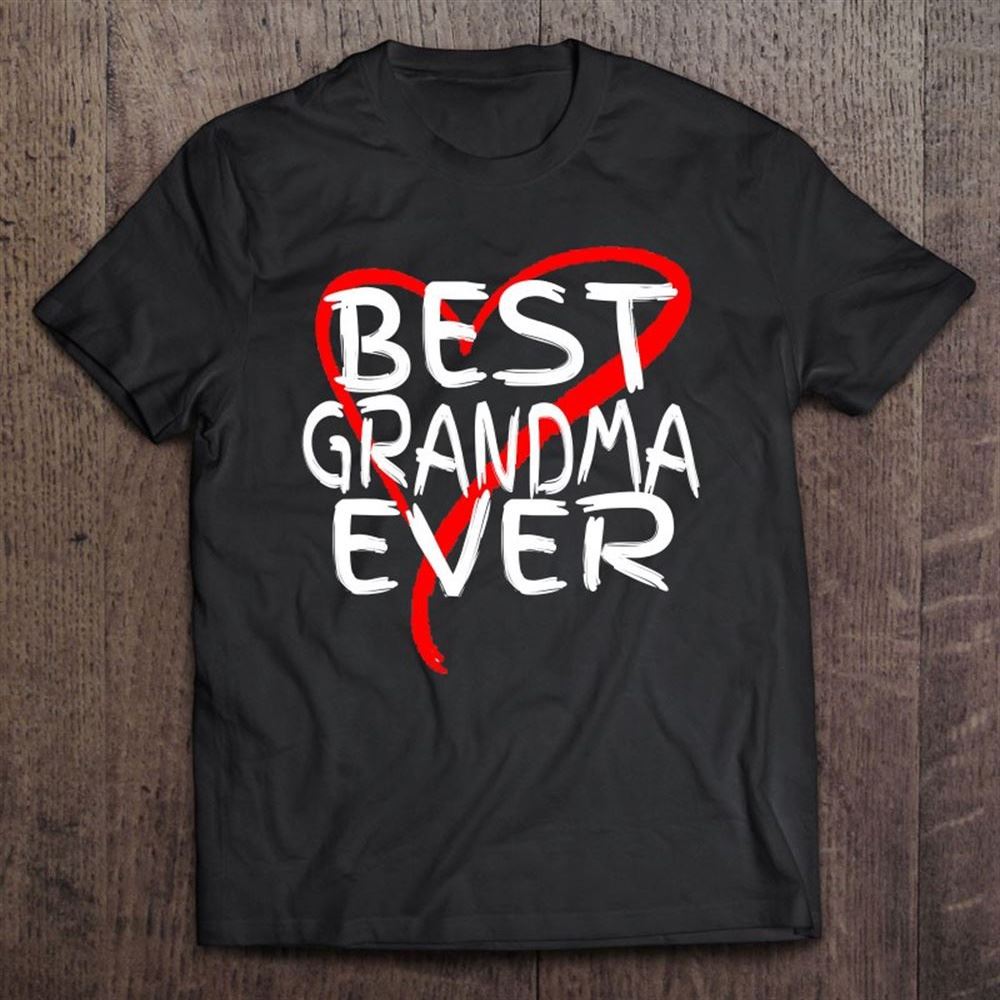 Best Grandma Ever Love Heart Mother's Day Unisex T Shirt, Mother's Day Shirt, Gift For Mom, Shirt For Mom