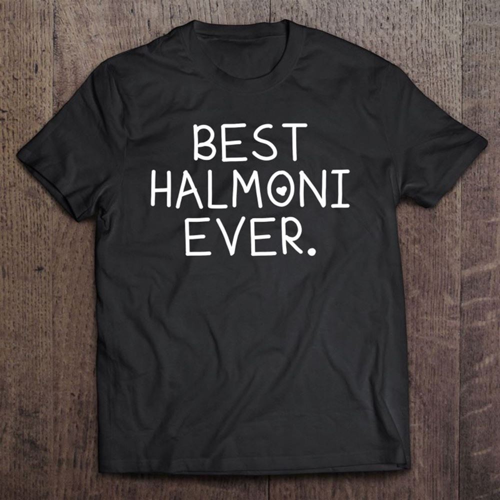Best Halmoni Ever Korean Grandma Mother's Day Korea T Shirt, Mother's Day Shirt, Gift For Mom, Shirt For Mom