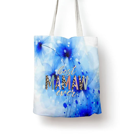 Best Mamaw Ever Gifts Leopard Print Mothers Day Tote Bag, Women Tote Bag, Canvas Tote Bag, Printed Tote Bag